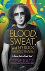 Steve Katz "Blood, Sweat, and My Rock 'n' Roll Years"