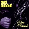 Gil Parris "Blue Thumb"