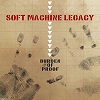 Soft Machine Legacy "Burden of Proof"