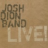 Josh Dion Band "Josh Dion Band Live!"