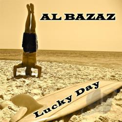 Al Bazaz "Lucky Day"