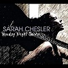 Sarah Chesler "Monday Night Smoker"