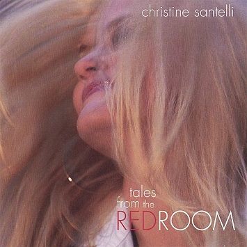 Christine Santelli "Tales From The Red Room"