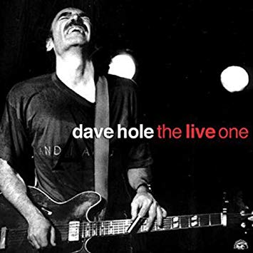 Dave Hole "The Live One"